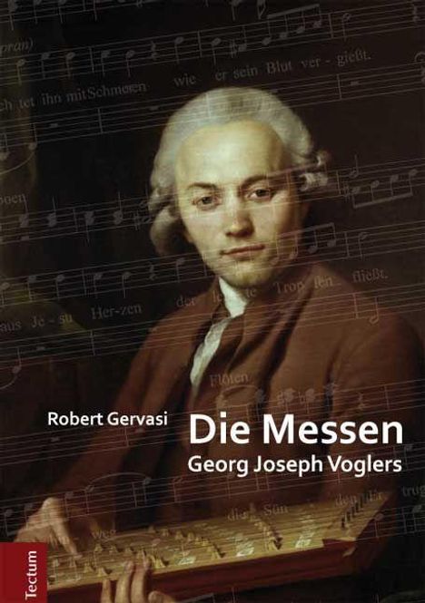 Robert Gervasi: Gervasi, R: Messen Georg Joseph Voglers, Buch