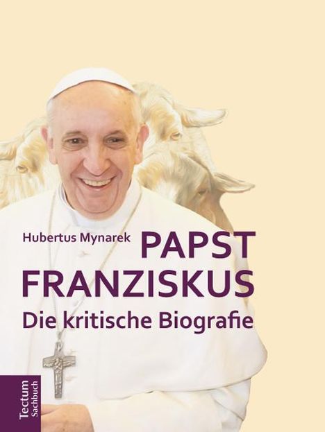 Hubertus Mynarek: Papst Franziskus, Buch