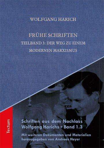 Wolfgang Harich: Frühe Schriften, Buch