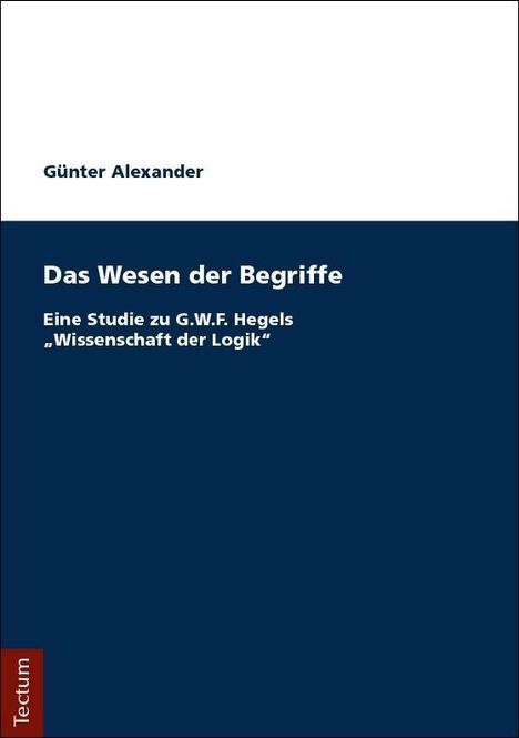 Günter Alexander: Alexander, G: Wesen der Begriffe, Buch