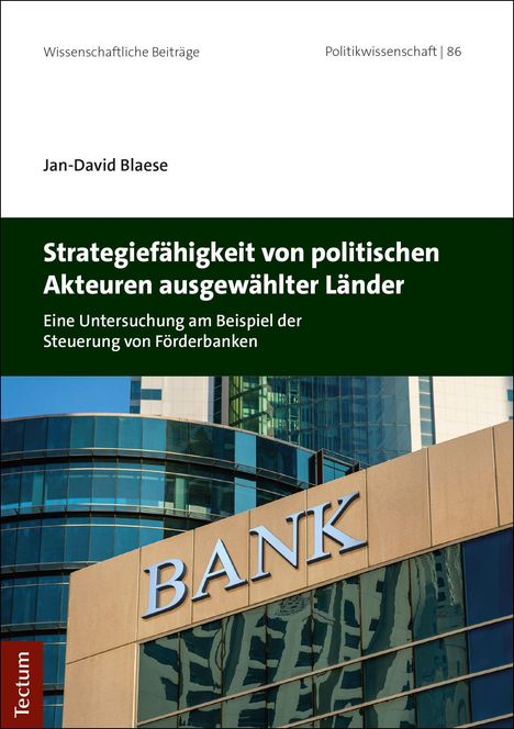 Jan-David Blaese: Strategiefähigkeit von politischen Akteuren ausgewählter Länder, Buch