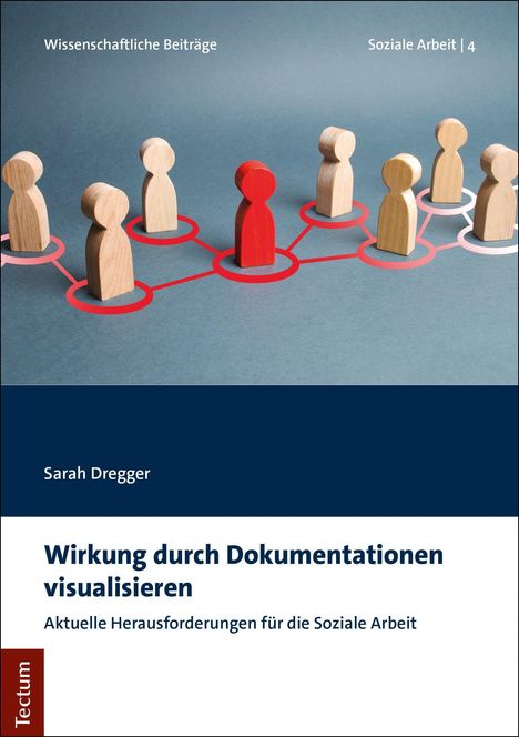 Sarah Dregger: Wirkung durch Dokumentationen visualisieren, Buch