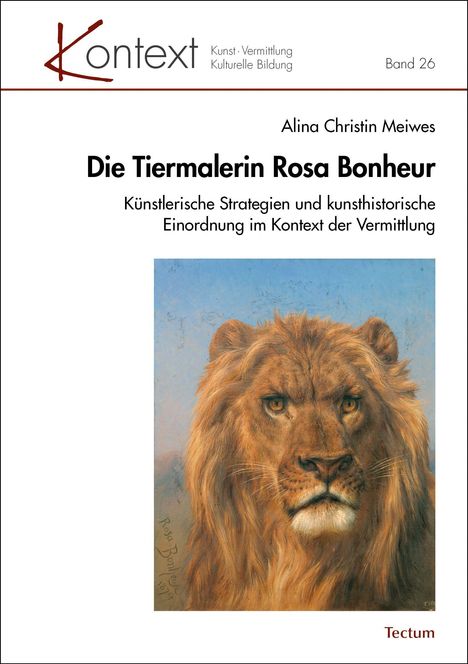 Alina Christin Meiwes: Meiwes, A: Tiermalerin Rosa Bonheur, Buch