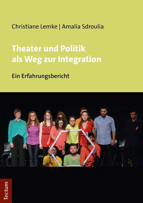 Christiane Lemke: Lemke, C: Theater und Politik als Weg zur Integration, Buch