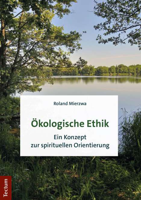 Roland Mierzwa: Mierzwa, R: Ökologische Ethik, Buch
