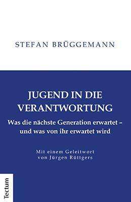 Stefan Brüggemann: Brüggemann, S: Jugend in die Verantwortung, Buch