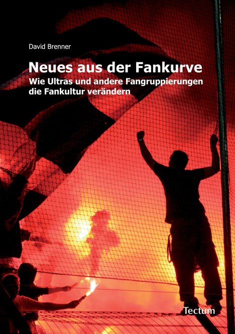 David Brenner: Brenner, D: Neues aus der Fankurve, Buch