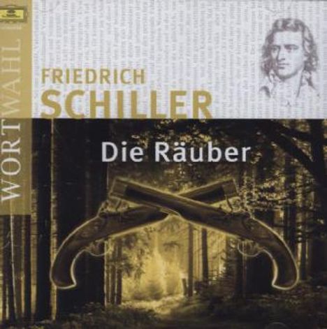 Friedrich von Schiller: Die Räuber, CD