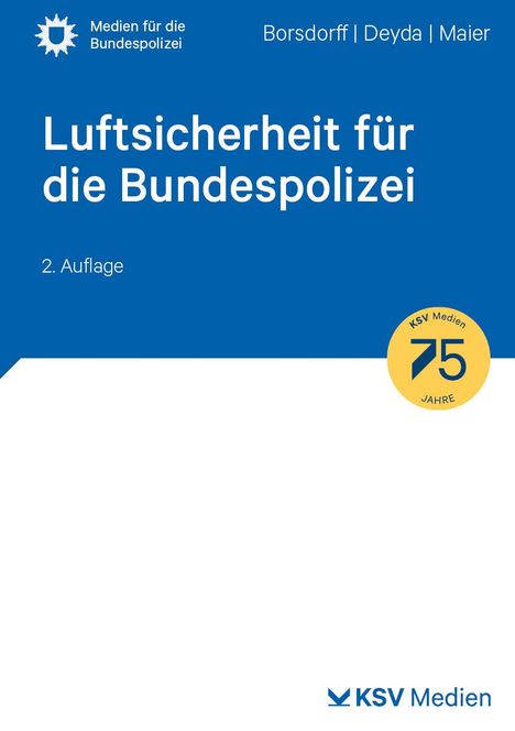 Anke Borsdorff: Borsdorff, A: Luftsicherheitsgesetz für die Bundespolizei, Buch