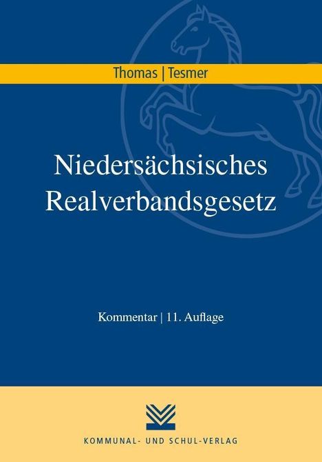 Klaus Thomas: Thomas, K: Niedersächsisches Realverbandsgesetz, Buch