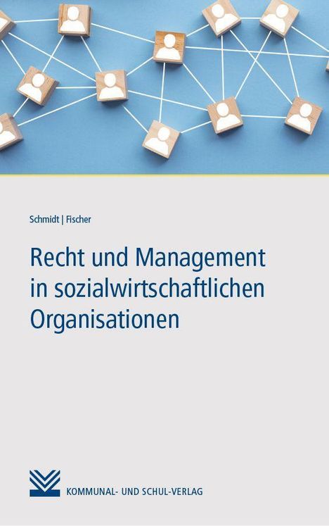 Recht und Management in sozialwirtschaftlichen Organisatione, Buch