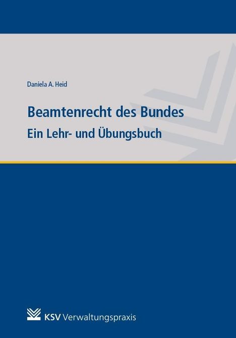 Daniela A Heid: Heid, D: Beamtenrecht des Bundes, Buch