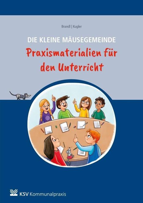 Uwe Brandl: Brandl, U: Die kleine Mäusegemeinde, Buch