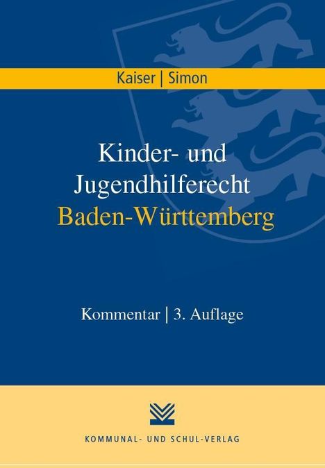 Roland Kaiser: Kaiser, R: Kinder- und Jugendhilferecht Baden-Württemberg, Buch