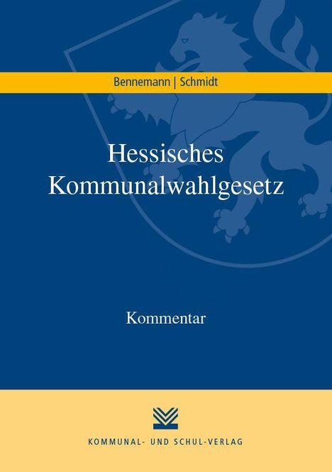 Gerhard Bennemann: Bennemann, G: Hessisches Kommunalwahlgesetz, Buch