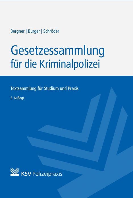 Stan Bergner: Bergner, S: Gesetzessammlung für die Kriminalpolizei, Buch