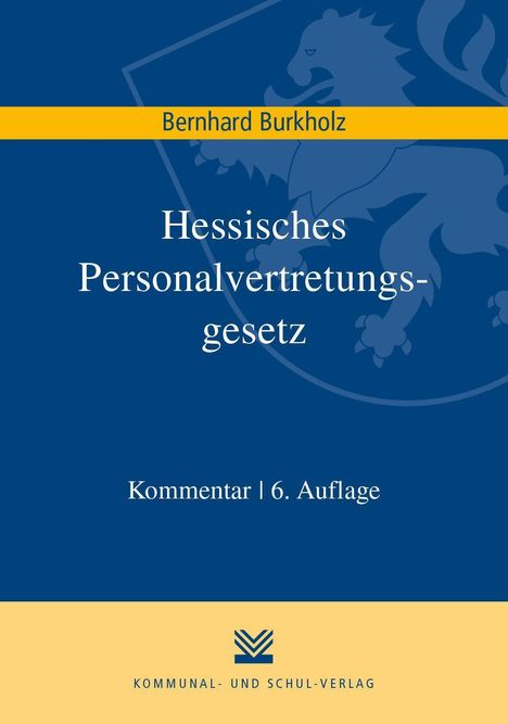 Bernhard Burkholz: Burkholz, B: Hessisches Personalvertretungsgesetz, Buch