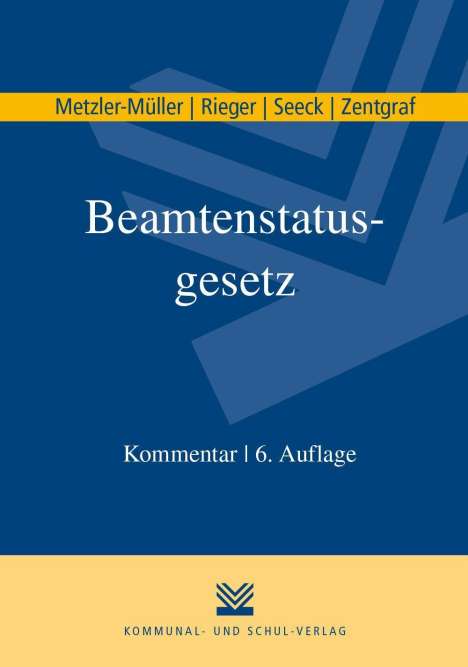 Karin Metzler-Müller: Beamtenstatusgesetz, Buch
