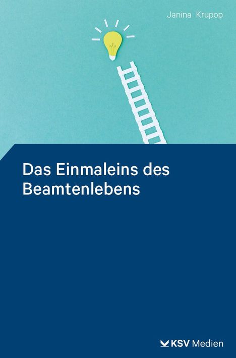 Janina Krupop: Das Einmaleins des Beamtenlebens, Buch