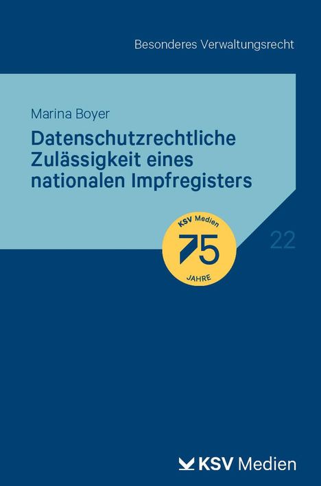 Marina E Boyer: Datenschutzrechtliche Zulässigkeit eines nationalen Impfregisters, Buch