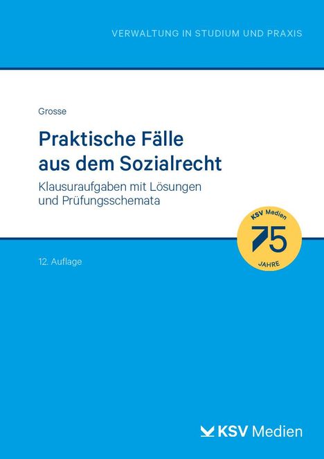 Michael Grosse: Praktische Fälle aus dem Sozialrecht, Buch