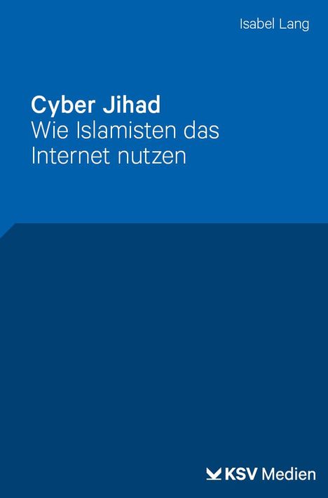 Isabel Lang: Cyber Jihad, Buch