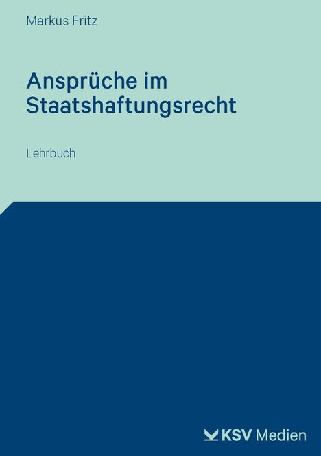 Markus Fritz: Ansprüche im Staatshaftungsrecht, Buch