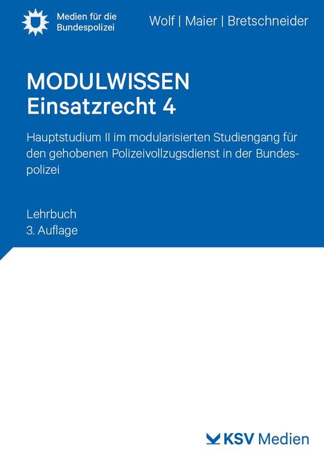 Sophie C Wolf: MODULWISSEN Einsatzrecht 4, Buch