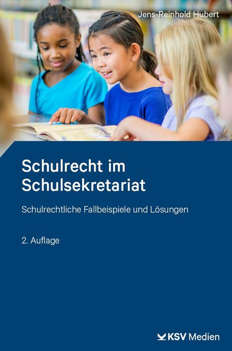 Jens R Hubert: Schulrecht im Schulsekretariat, Buch