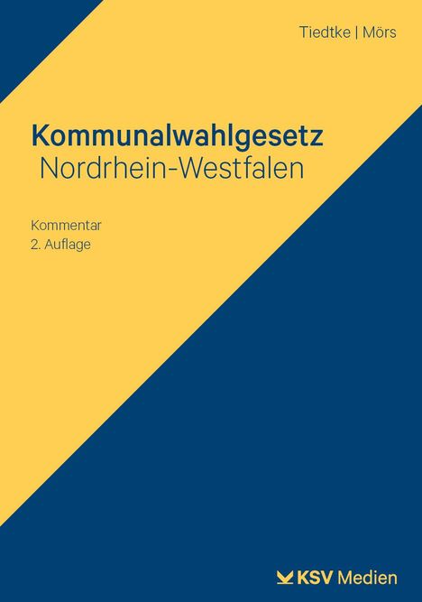 Markus Tiedtke: Kommunalwahlgesetz Nordrhein-Westfalen, Buch