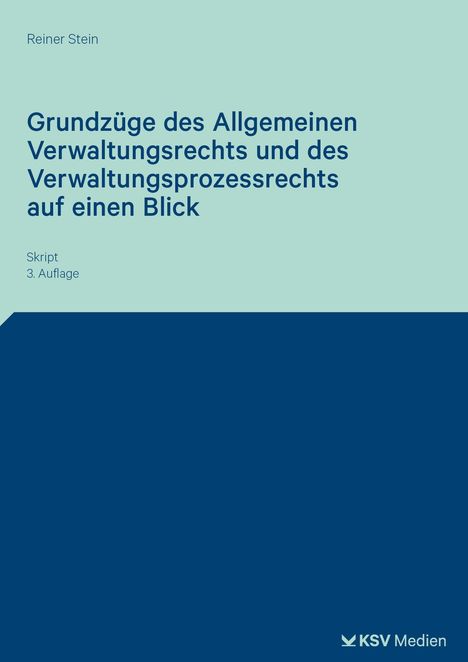 Titel: "Grundzüge des Allgemeinen Verwaltungsrechts..." von Reiner Stein. Blau-türkise Farbgebung mit Logo KSV Medien.