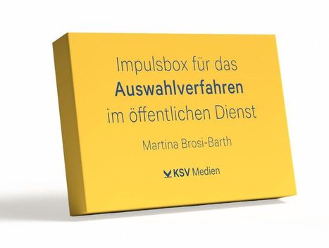 "Impulsbox für das Auswahlverfahren im öffentlichen Dienst." Martina Brosi-Barth. KSV Medien Logo auf gelbem Karton.