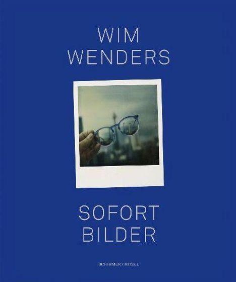 Wim Wenders: Sofort Bilder, Buch