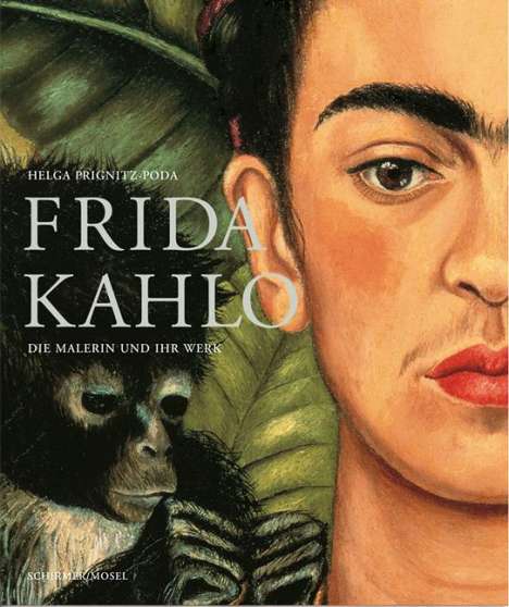 Frida Kahlo: Frida Kahlo. Die Malerin und ihr Werk, Buch