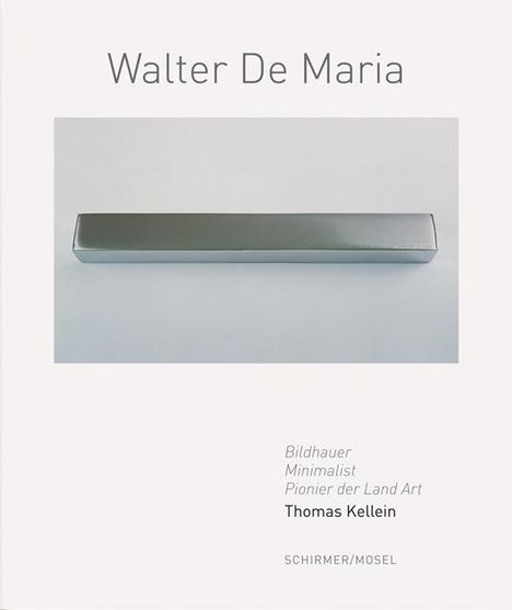 Thomas Kellein: Walter De Maria, Buch