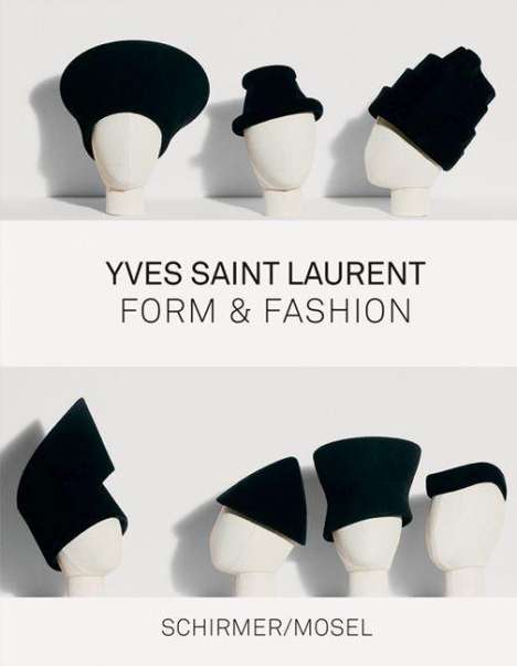Yves Saint Laurent: Form und Fashion, Buch