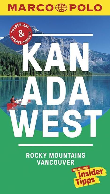 Karl Teuschl: Teuschl, K: MARCO POLO Reiseführer Kanada West, Buch