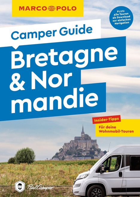 Ralf Johnen: MARCO POLO Camper Guide Bretagne &amp; Normandie, Buch