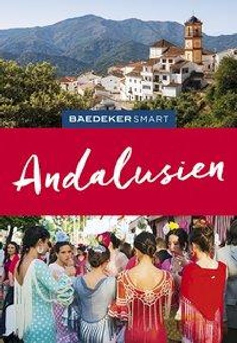 Cordula Rabe: Bourmer, A: Baedeker SMART Reiseführer Andalusien, Buch