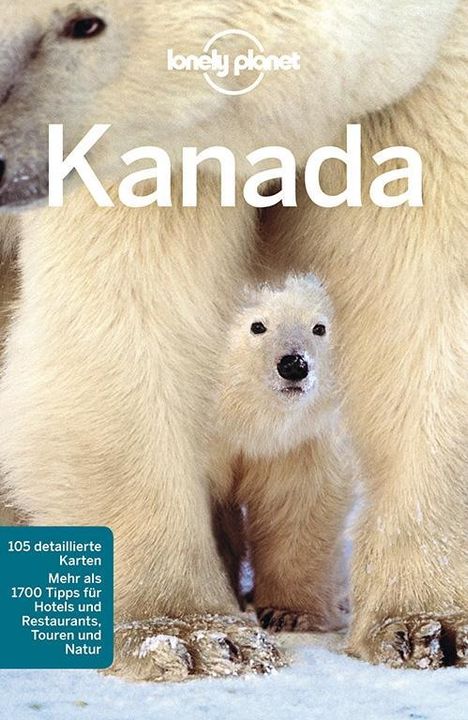 Karla Zimmermann: Zimmermann, K: Lonely Planet Reiseführer Kanada, Buch