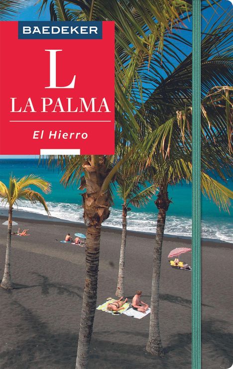 Rolf Goetz: Baedeker Reiseführer La Palma, El Hierro, Buch