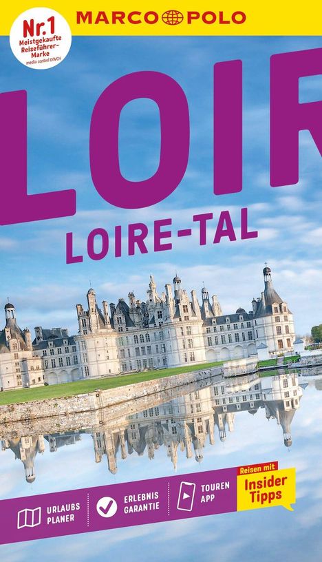 "LOIR LOIRE-TAL" steht in großen Buchstaben. Im Hintergrund ein majestätisches Schloss mit Türmen und einem Wassergraben.