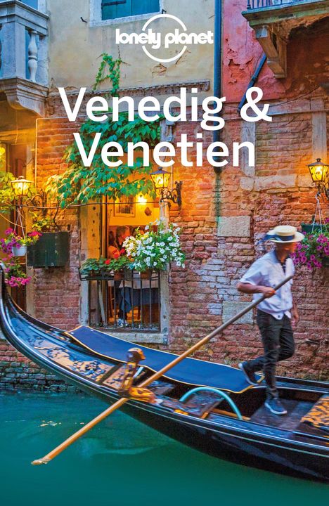 Alison Bing: Lonely Planet Reiseführer Venedig &amp; Venetien, Buch