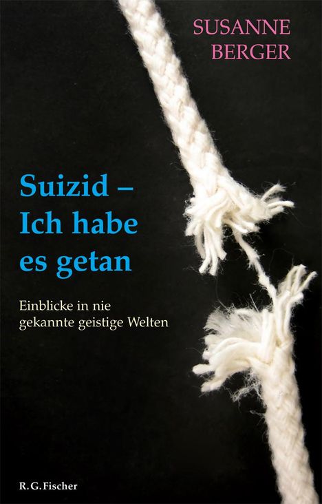 Susanne Berger: Suizid - Ich habe es getan, Buch