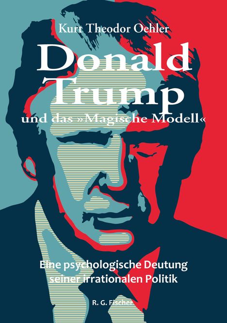 Titel: "Donald Trump und das »Magische Modell«". Künstlerische Silhouette in Rot und Blau.