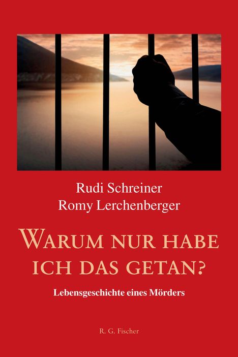 Rudi Schreiner: Warum nur habe ich das getan?, Buch