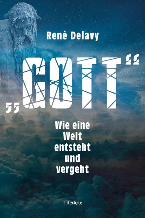 René Delavy: Gott, Buch