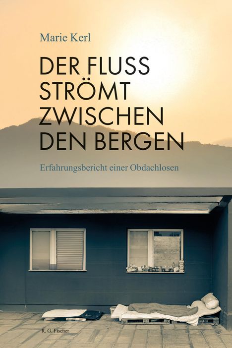 Marie Kerl: Der Fluss strömt zwischen den Bergen, Buch