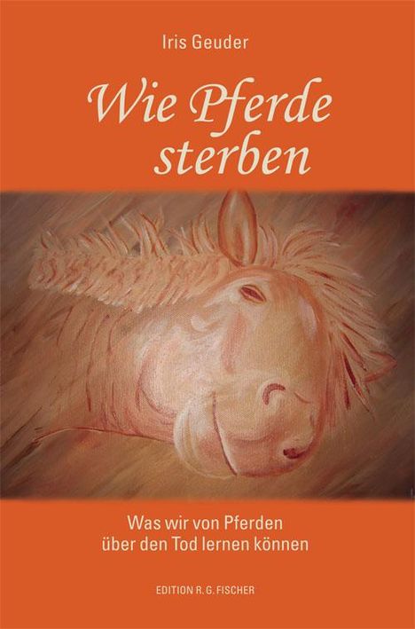 Iris Geuder: Wie Pferde sterben, Buch