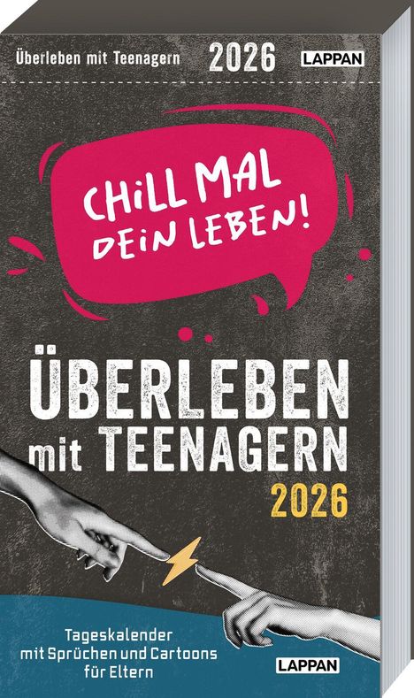 Lappan Verlag: Chill mal dein Leben! - Überleben mit Teenagern 2026, Kalender